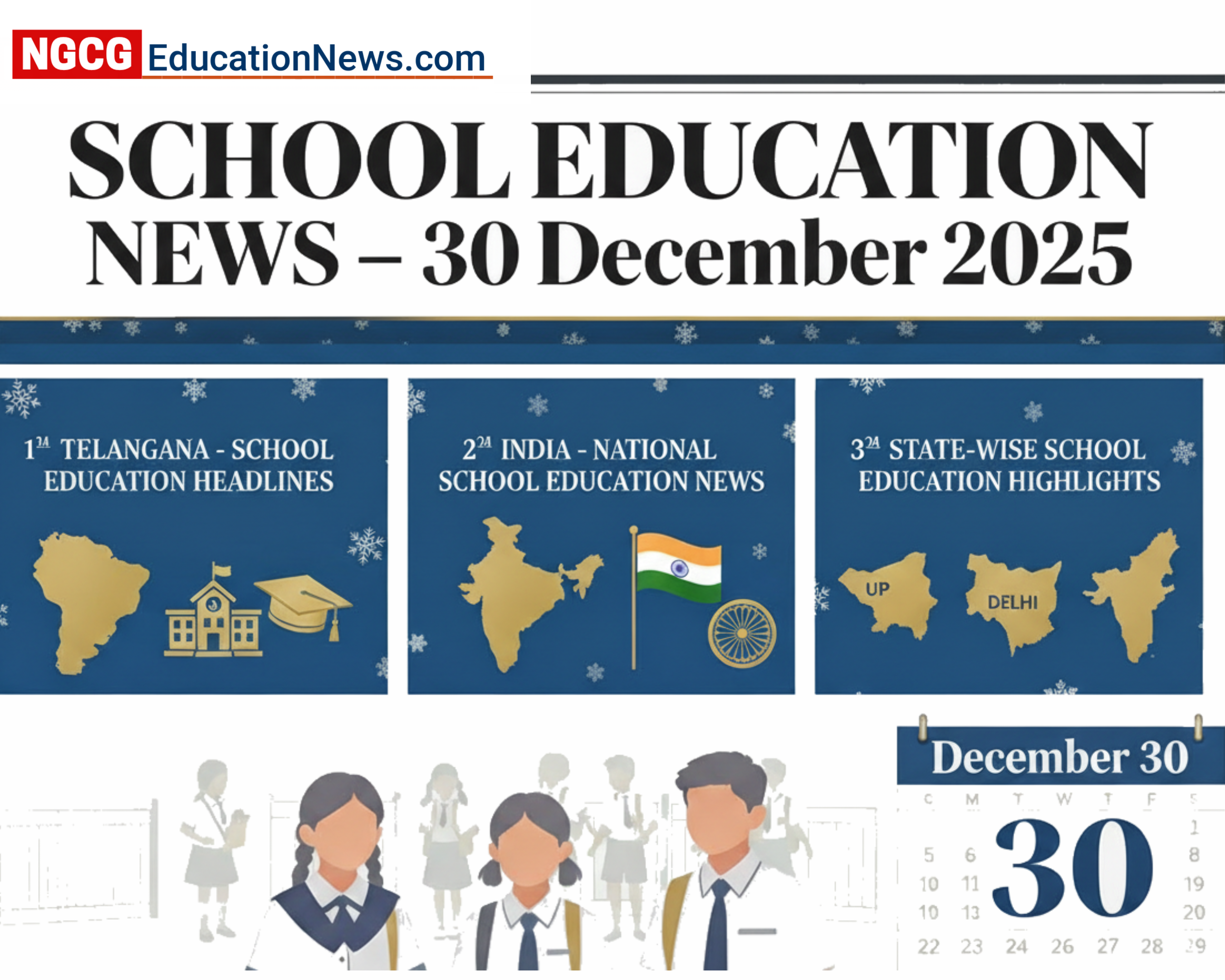 SCHOOL EDUCATION NEWS:      30 December, 2025.